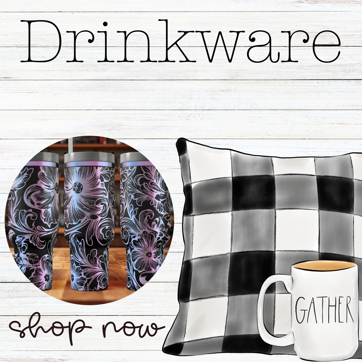 Drinkware (Tumblers)